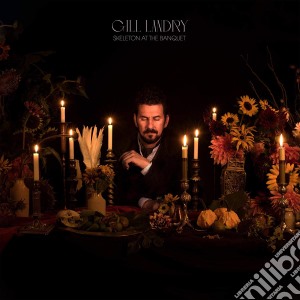 Gill Landry - Skeleton At The Banquet cd musicale