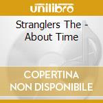 Stranglers The - About Time cd