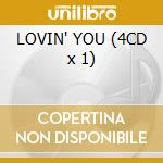 LOVIN' YOU (4CD x 1) cd