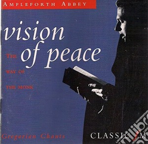Monks Of Ampleforth - Vision Of Peace cd musicale di Monks Of Ampleforth
