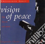 Monks Of Ampleforth - Vision Of Peace