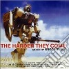 Harder They Come (The) - Mixed By Grooverider cd