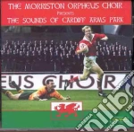 Morriston Orpheus Choir - Sound Of Cardiff Arms Park cd