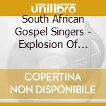 South African Gospel Singers - Explosion Of Harmonies cd
