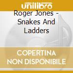 Roger Jones - Snakes And Ladders cd