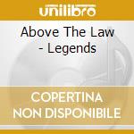 Above The Law - Legends cd