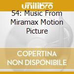54: Music From Miramax Motion Picture cd