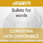 Bullets for words cd