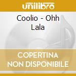 Coolio - Ohh Lala cd