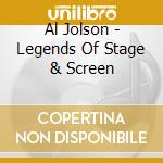 Al Jolson - Legends Of Stage & Screen cd