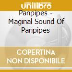 Panpipes - Maginal Sound Of Panpipes