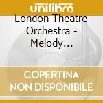London Theatre Orchestra - Melody Showtime Vol.1 cd
