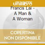 Francis Lai - A Man & A Woman cd