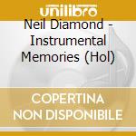 Neil Diamond - Instrumental Memories (Hol) cd
