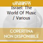 Israel: The World Of Music / Various cd