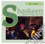 Shaskeen - A Collection Of Jigs & Reels