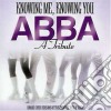 Knowing Me Knowing You: Abba Tribute / Various cd musicale di Abba