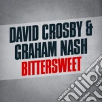 David Crosby & Graham Nash - Bittersweet cd