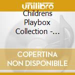 Childrens Playbox Collection - Vol. 2-Childrens Playbox Collection cd musicale di Childrens Playbox Collection