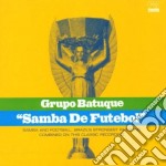 Grupo Batuque - Samba De Futebol