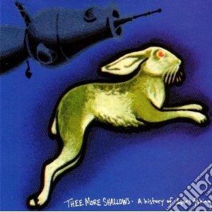 Thee More Shallows - History Of Sport Fishing cd musicale di THEE MORE SHALLOWS