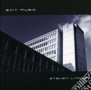 Steven Lindsay - Exit Music cd musicale di Steven Lindsay