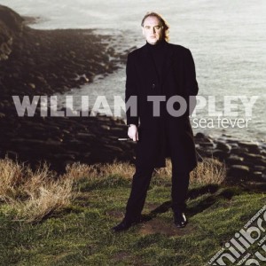 Topley, William - Sea Fever cd musicale di William Topley