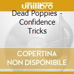 Dead Poppies - Confidence Tricks cd