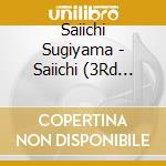 Saiichi Sugiyama - Saiichi (3Rd Album) cd