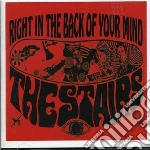 Stairs - Right In The Back Of Your Mind cd