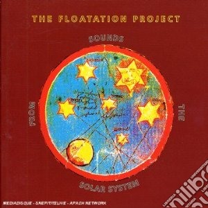 Flotation Project - Sounds From The Solar System cd musicale di Project Flotation