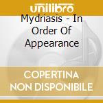 Mydriasis - In Order Of Appearance cd