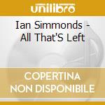 Ian Simmonds - All That'S Left