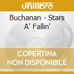 Buchanan - Stars A' Fallin' cd