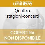 Quattro stagioni-concerti cd