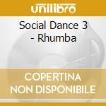 Social Dance 3 - Rhumba cd
