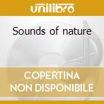 Sounds of nature cd