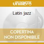 Latin jazz cd musicale di Artisti Vari