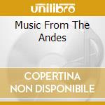 Music From The Andes cd