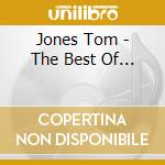 Jones Tom - The Best Of... cd