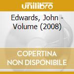 Edwards, John - Volume (2008)