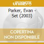 Parker, Evan - Set (2003) cd