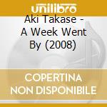 Aki Takase - A Week Went By (2008) cd