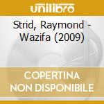 Strid, Raymond - Wazifa (2009) cd