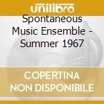 Spontaneous Music Ensemble - Summer 1967 cd