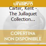 Carter, Kent - The Juillaguet Collection (1996) cd