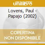 Lovens, Paul - Papajo (2002) cd musicale di Lovens, Paul