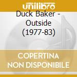 Duck Baker - Outside (1977-83) cd
