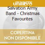 Salvation Army Band - Christmas Favourites cd musicale di Salvation Army Band