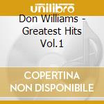 Don Williams - Greatest Hits Vol.1 cd